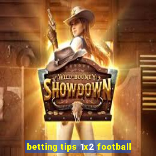 betting tips 1x2 football